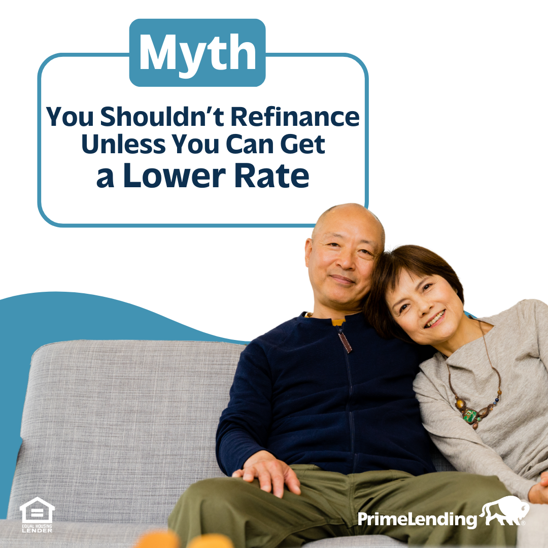 Mortgage MythBuster — Reasons to Refi