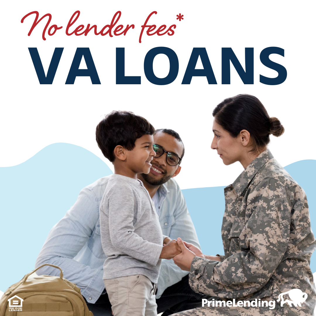 VA Loans — No Lender Fees*
